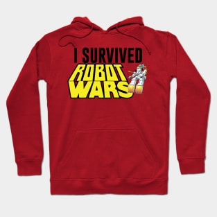 I Survived Robot Wars : Battle Blaster Hoodie